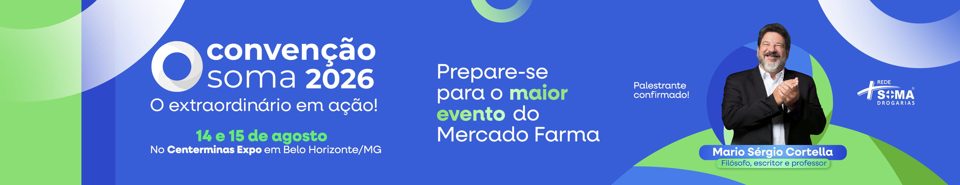 Convenção Soma 2026 — 14 e 15 de agosto · Centerminas Expo · Belo Horizonte/MG